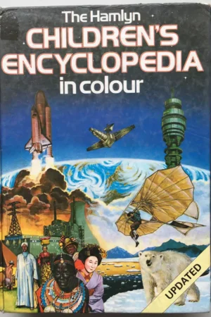 The Hamlyn Childern’s Encyclopedia In Colour