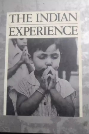 The Indian Experience