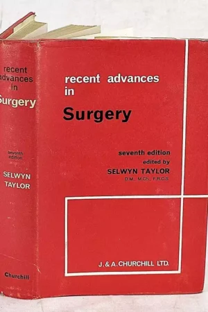Recent Advances in Surgery: No. 9