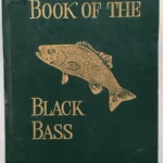 Book Of The Black Bass