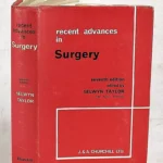 Recent Advances in Surgery: No. 9