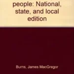 Government by the people: National, state, and local edition
