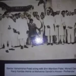 Sardar Vallabhbhai Patel along with Shri Maniben Patel, Morarji Desai, Nanaji Kalidas Mehta at Mahatma Gandhi’s House-Porbandar