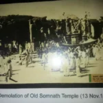 Demolation of Old Somnath Temple