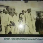 Sardar Patel at Gandhiji’s Home in Porbandar