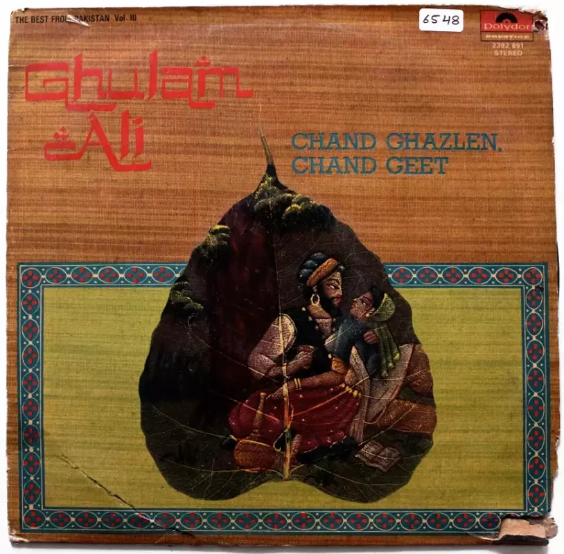 Ghulam Ali-Chand Ghazlen, Chand Geet-(The Best From Pakistan Vol.III)