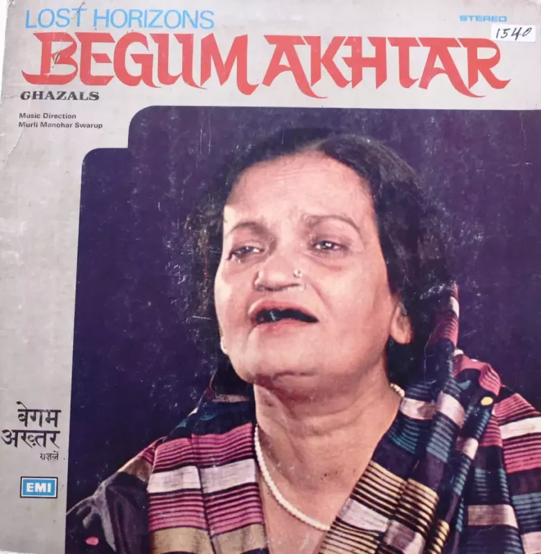 Begum Akhtar-Lost Horizons-Ghazals