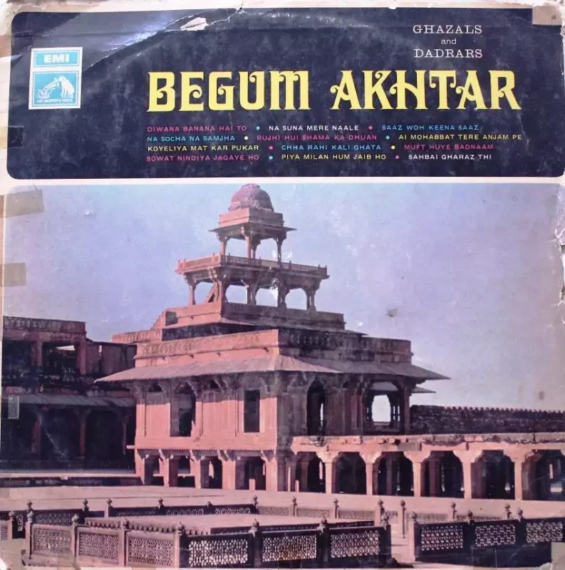 Begum Akhtar-Ghazals & Dadrars